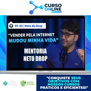 Mentoria Neto do Drop - Neto do Drop