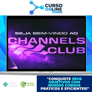 Channels Club 2.0 - Cassiano Girardi